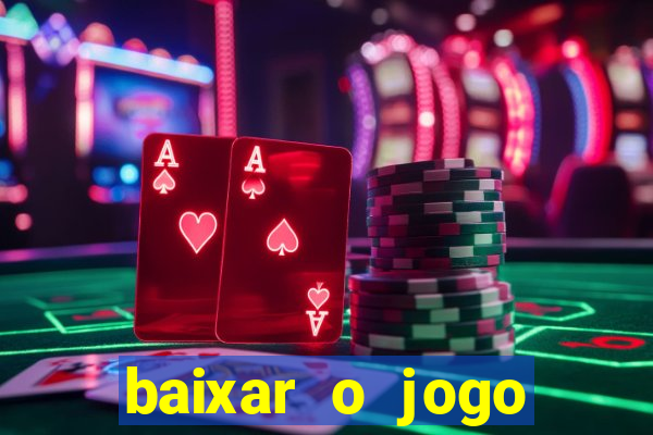 baixar o jogo fortune tiger