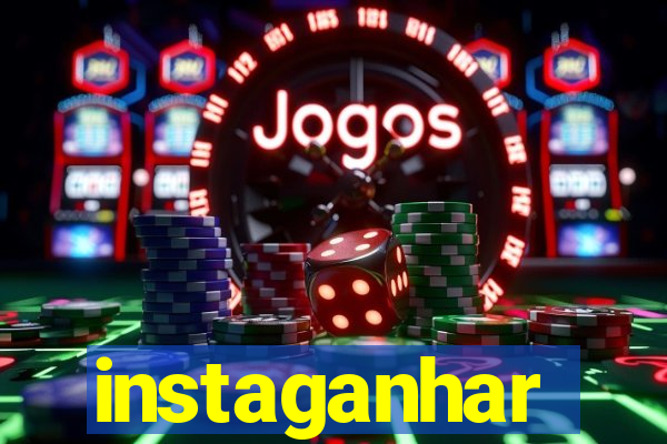 instaganhar