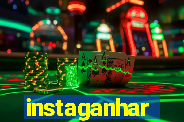 instaganhar