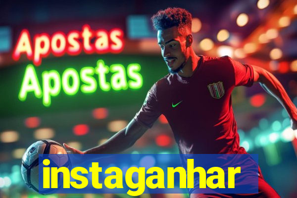 instaganhar