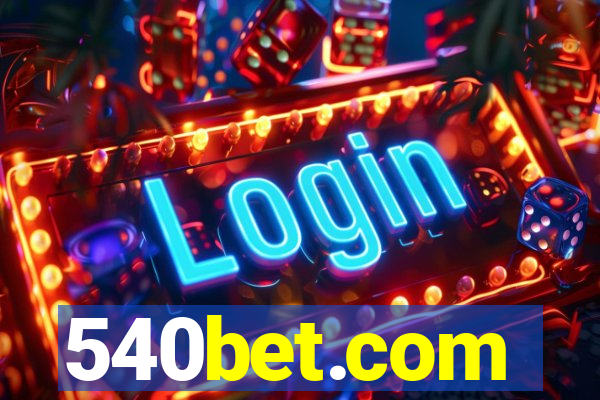 540bet.com