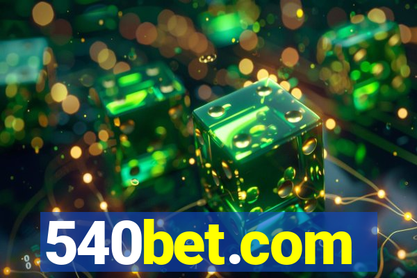 540bet.com