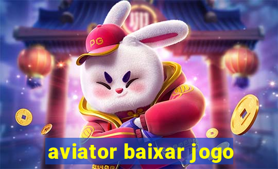 aviator baixar jogo