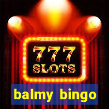 balmy bingo