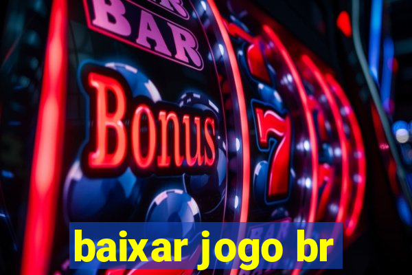 baixar jogo br