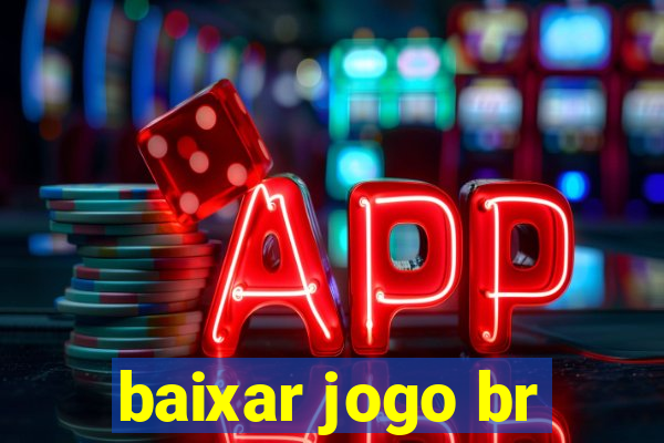 baixar jogo br