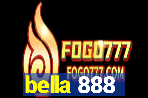 bella 888