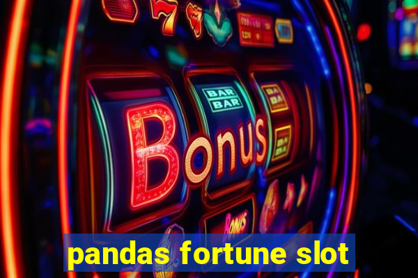 pandas fortune slot