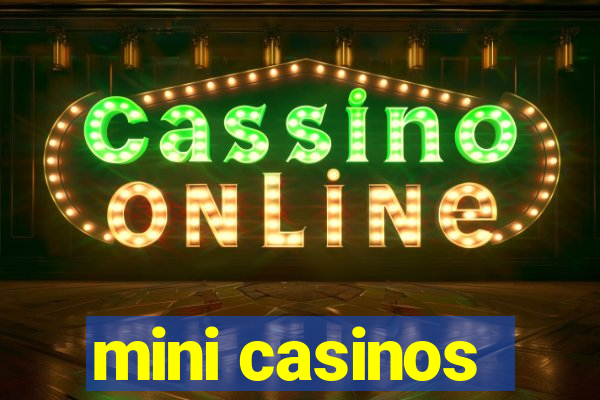 mini casinos