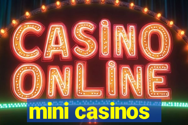 mini casinos