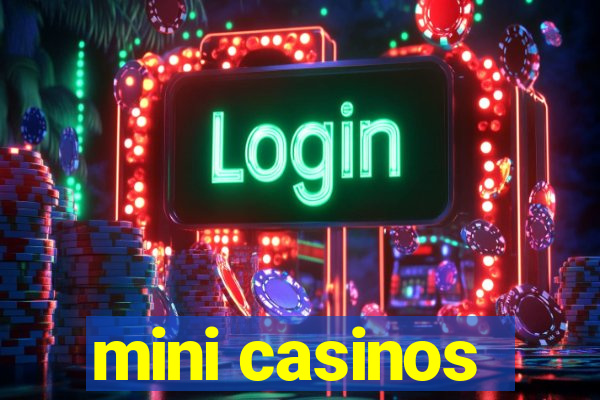 mini casinos