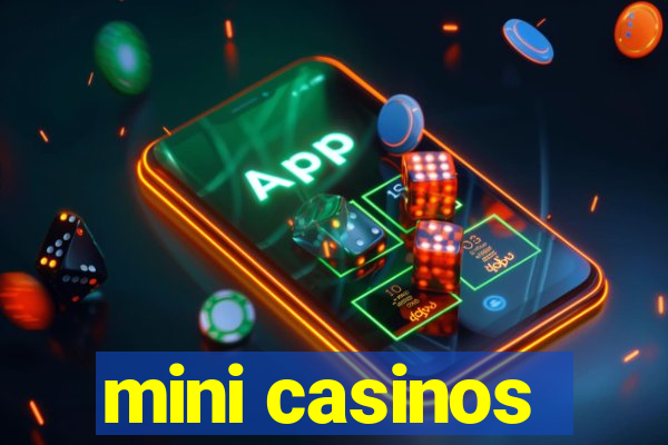 mini casinos