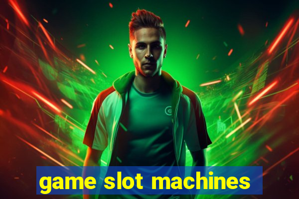 game slot machines