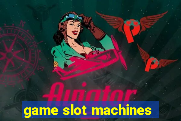 game slot machines