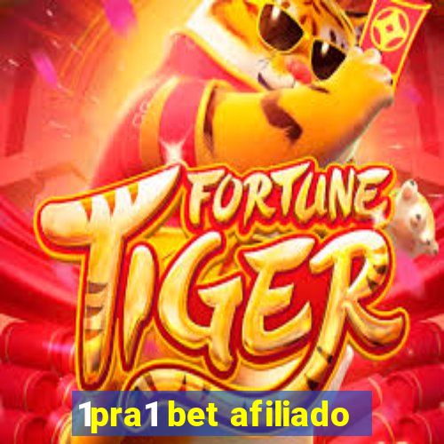 1pra1 bet afiliado