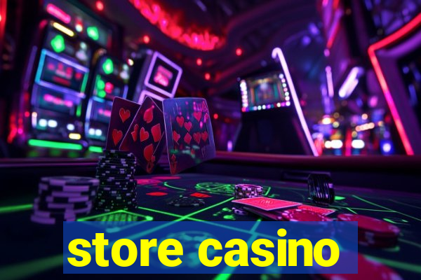 store casino