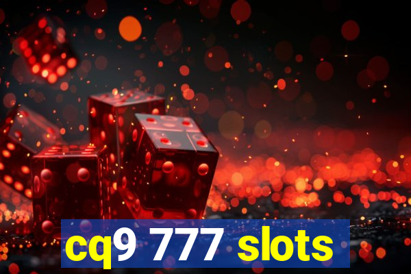 cq9 777 slots