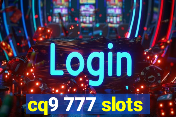 cq9 777 slots