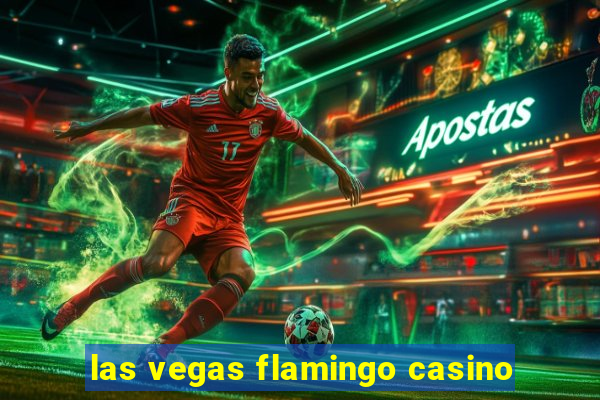 las vegas flamingo casino