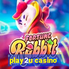 play2u casino