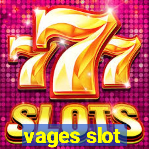 vages slot