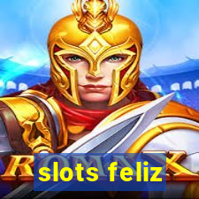 slots feliz