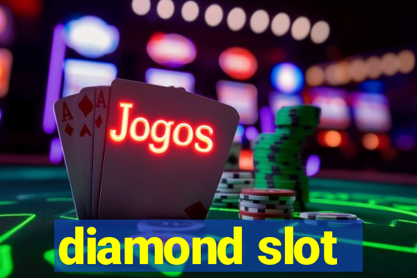 diamond slot