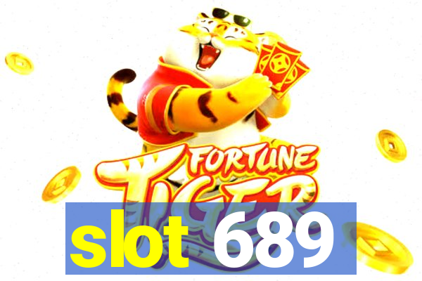 slot 689