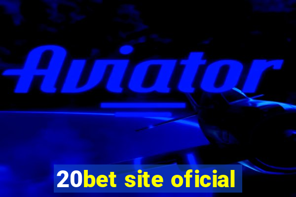 20bet site oficial