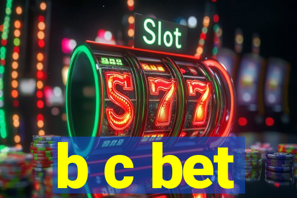 b c bet