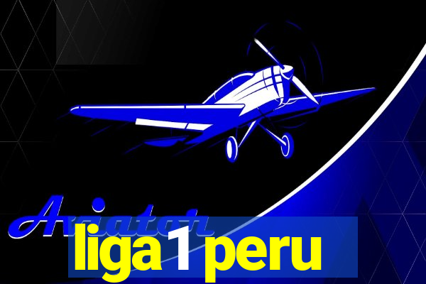 liga1 peru