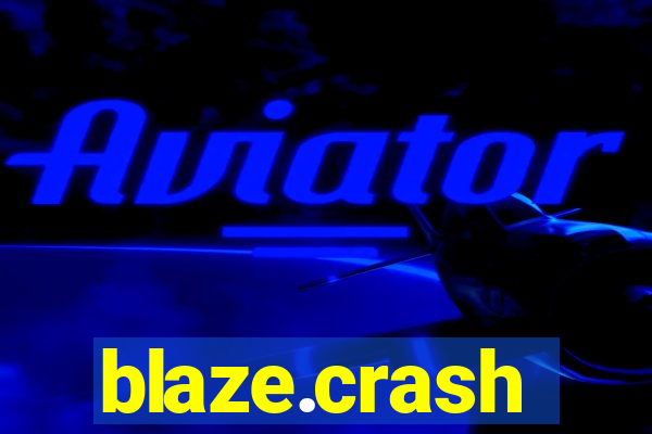 blaze.crash