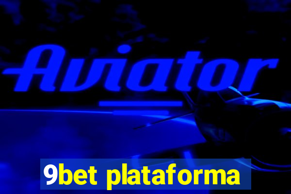 9bet plataforma