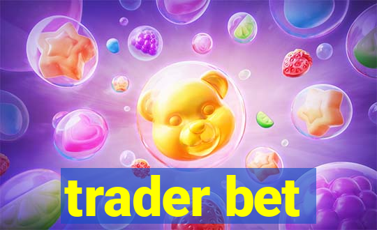 trader bet