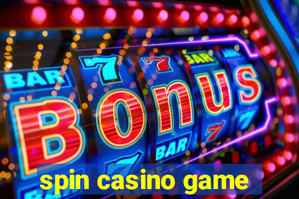 spin casino game