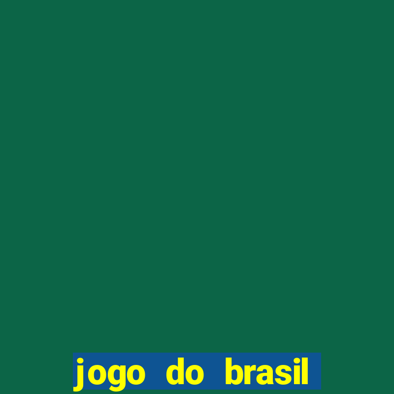 jogo do brasil globo play