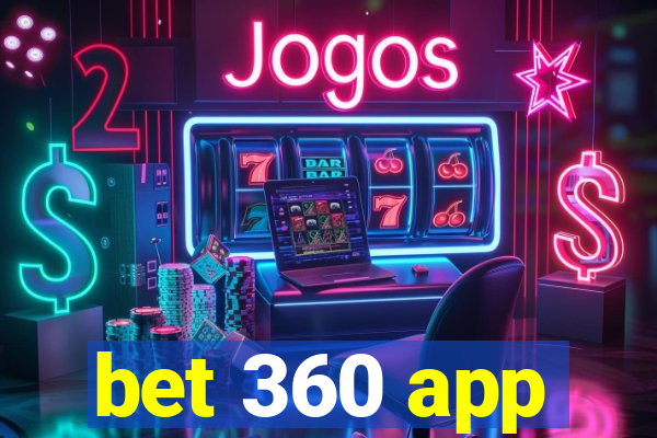 bet 360 app