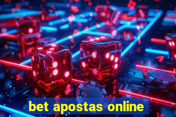 bet apostas online