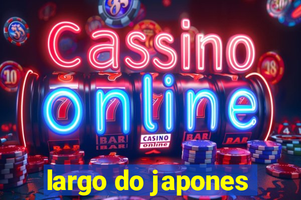 largo do japones