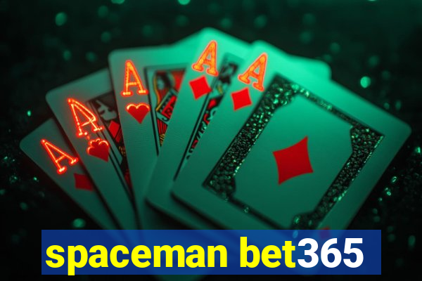 spaceman bet365