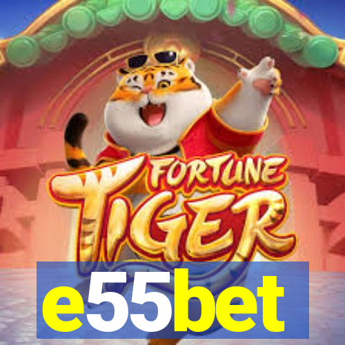 e55bet