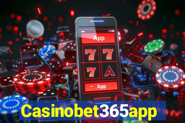 Casinobet365app