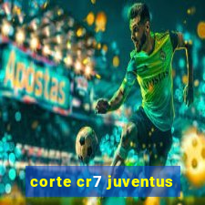 corte cr7 juventus