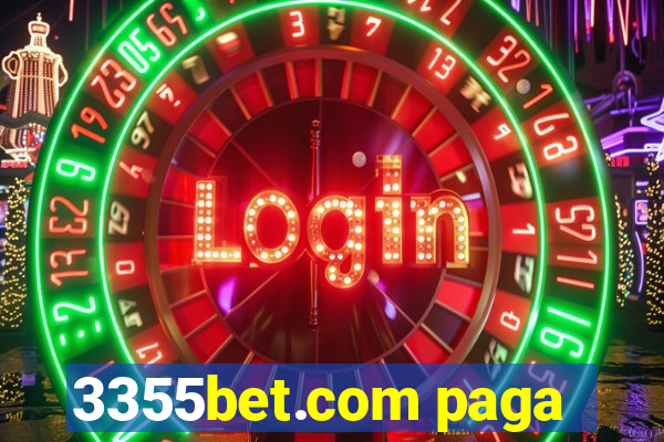 3355bet.com paga