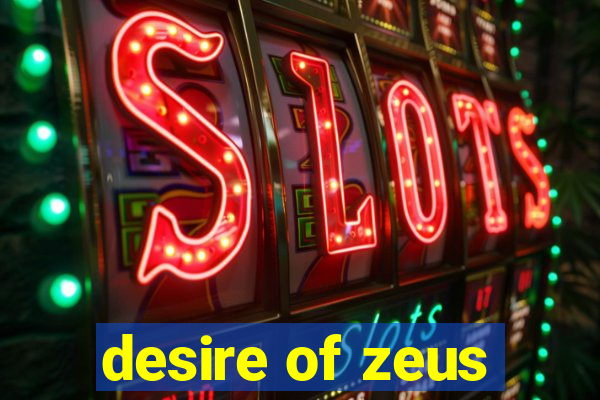 desire of zeus