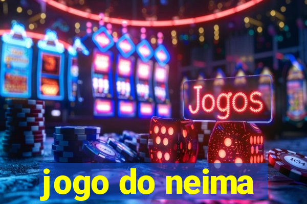 jogo do neima