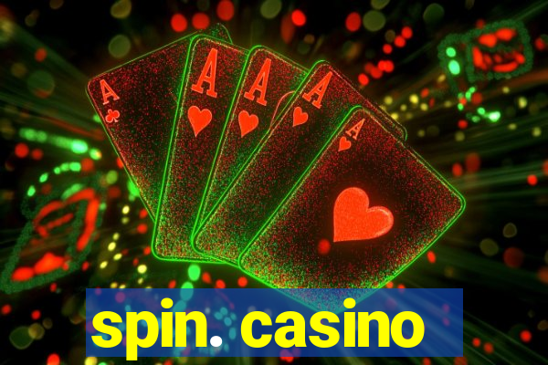 spin. casino