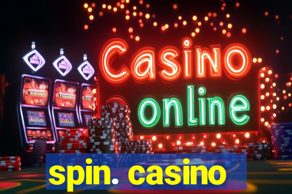 spin. casino