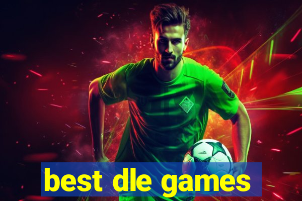 best dle games