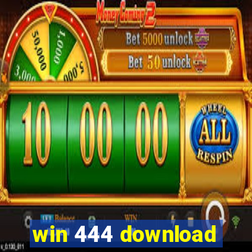 win 444 download